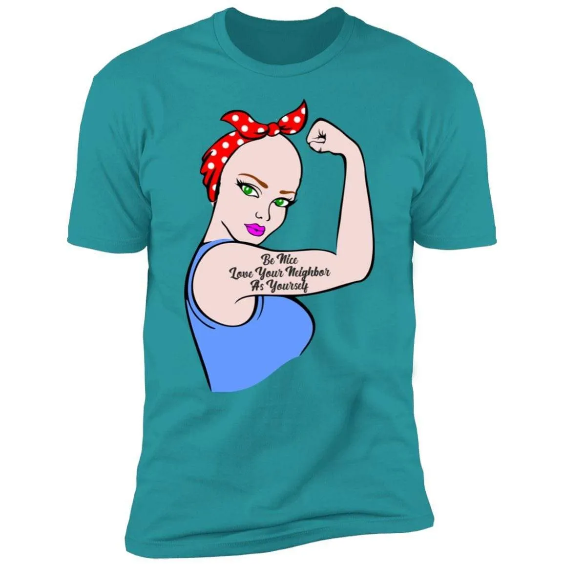 Be Nice Love Your Neighbor Premium Tees