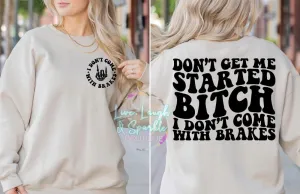 Don't Get Me Started Top