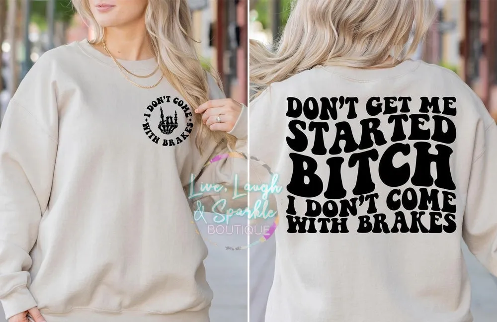 Don't Get Me Started Top