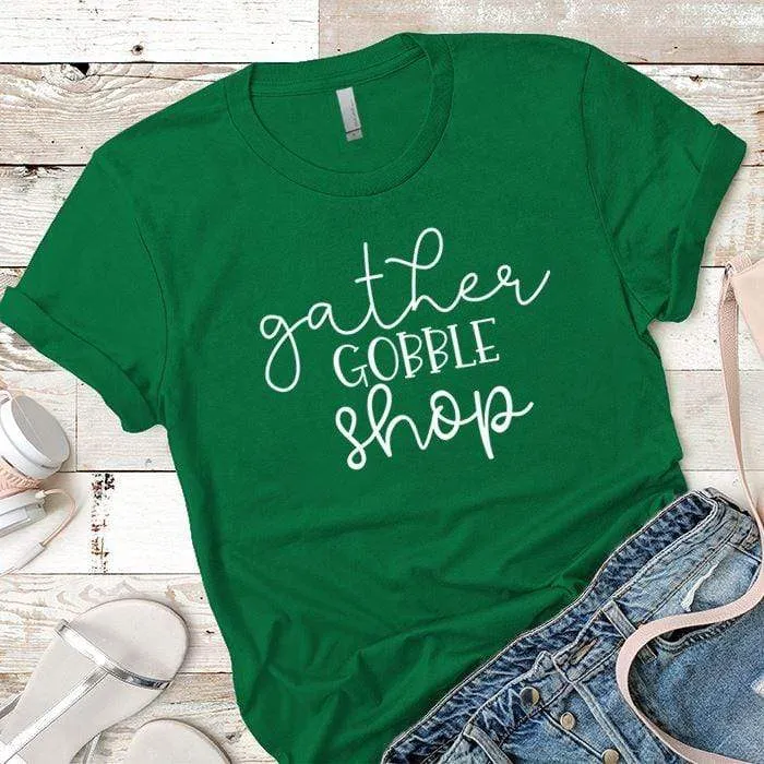 Gather Gobble Shop Premium Tees