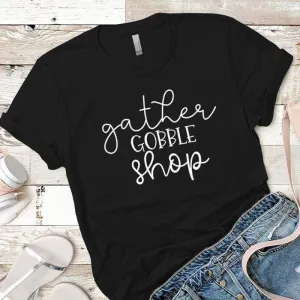 Gather Gobble Shop Premium Tees