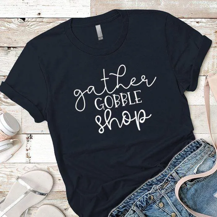 Gather Gobble Shop Premium Tees