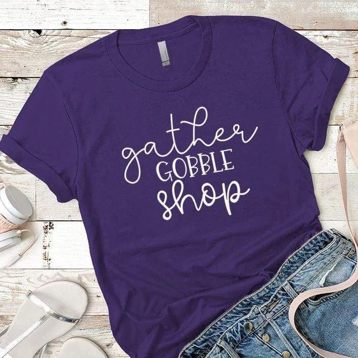 Gather Gobble Shop Premium Tees