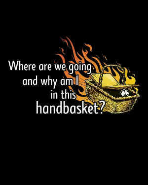 Hell in a Handbasket - Women's Edition