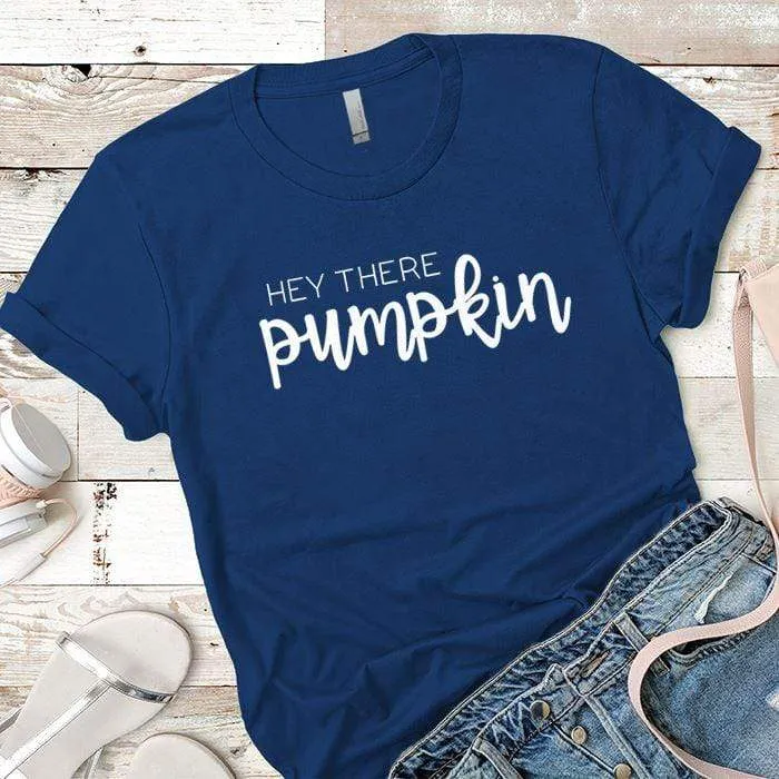 Hello There Pumpkin Premium Tees