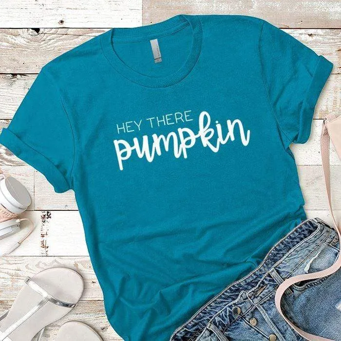 Hello There Pumpkin Premium Tees