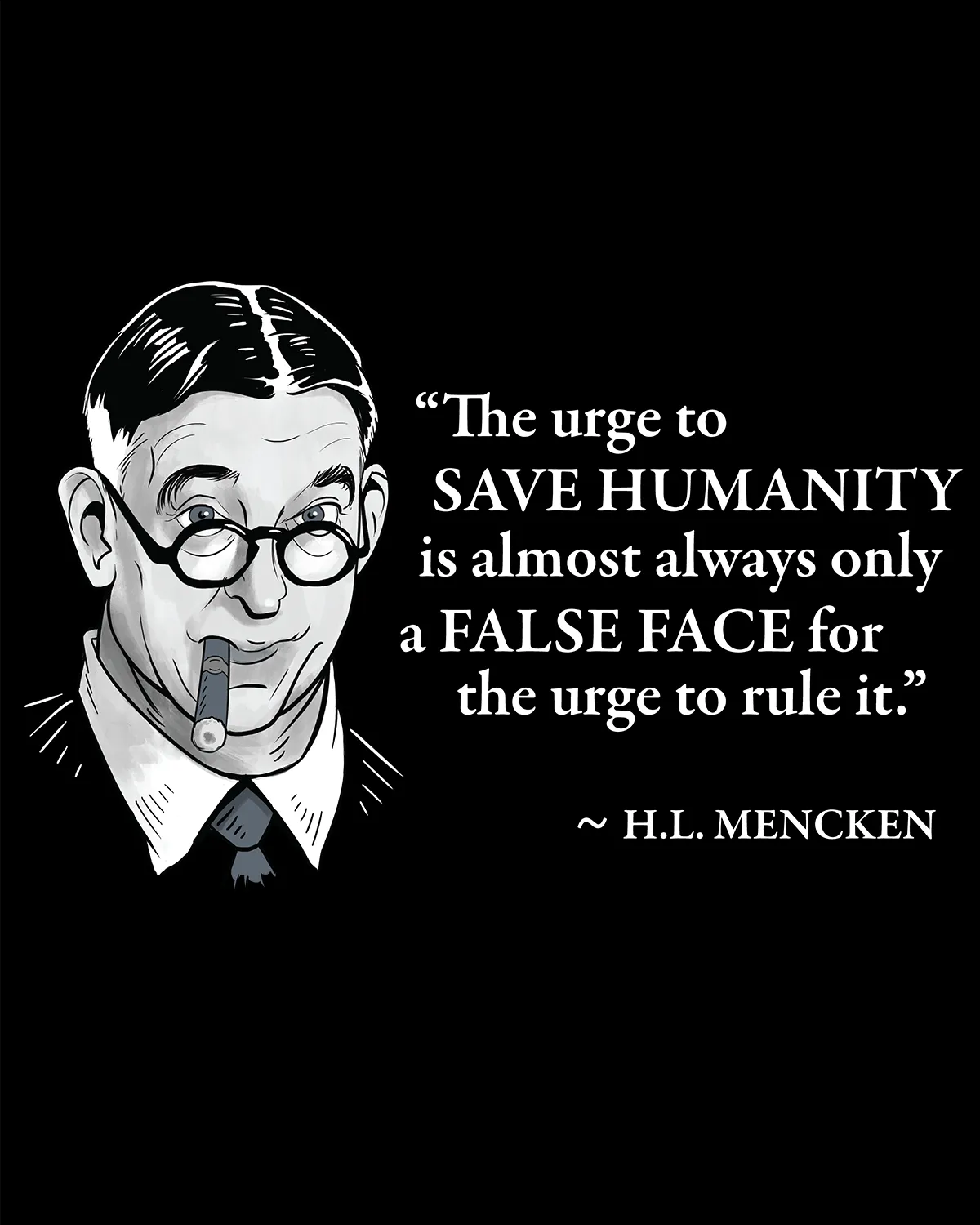 H.L. Mencken on Power Lust - Women's Edition