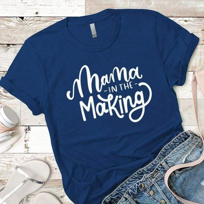 Mama In The Making Premium Tees