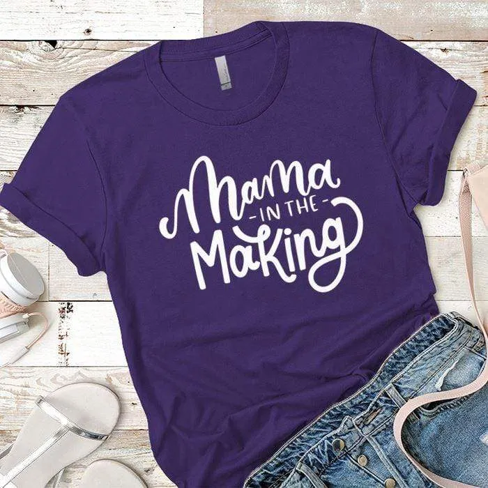 Mama In The Making Premium Tees