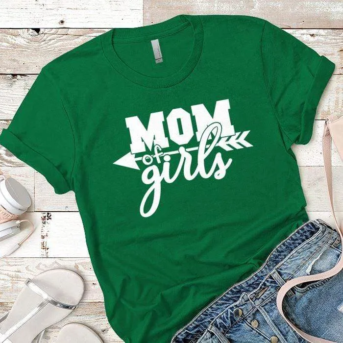 Mom Of The Girls Premium Tees