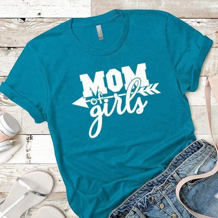 Mom Of The Girls Premium Tees