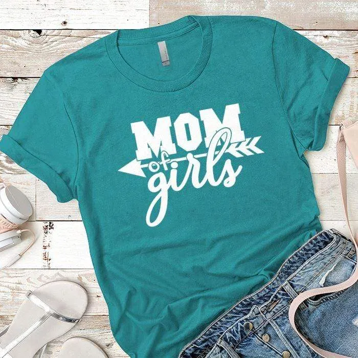 Mom Of The Girls Premium Tees