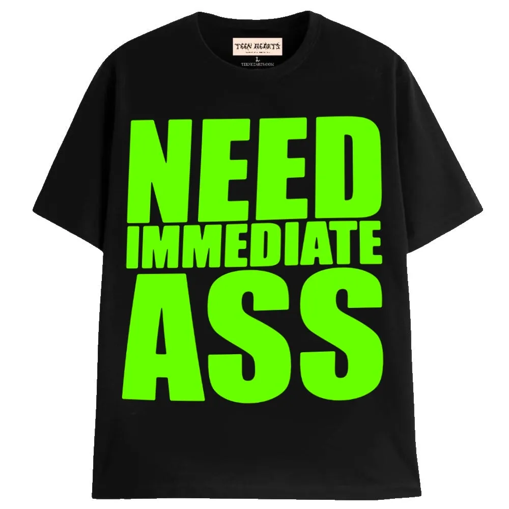 NEED ASS