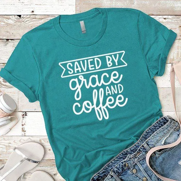 Saved By Grace Premium Tees