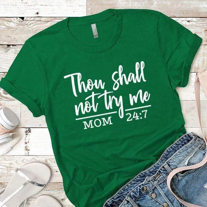 Shall Not Try Me Premium Tees