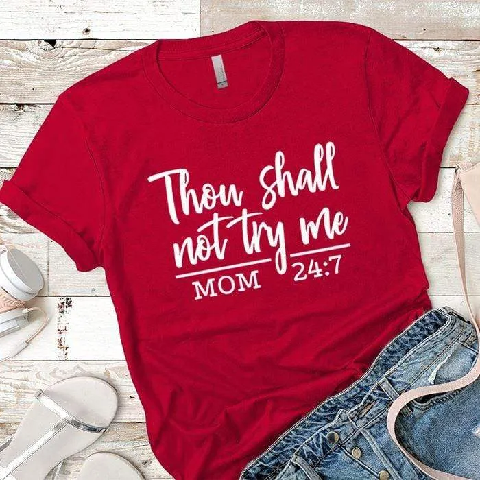 Shall Not Try Me Premium Tees