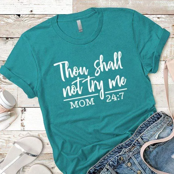 Shall Not Try Me Premium Tees