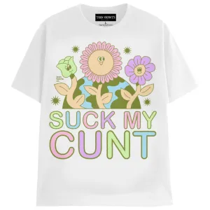 SUCK MY CUNT